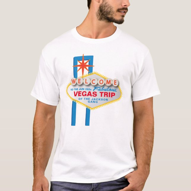 Vegas Trip w the iconic Welcome to Las Vegas sign T-Shirt (Front)