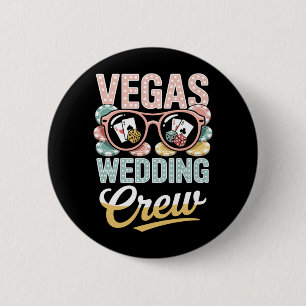 Vegas Wedding Crew Las Vegas Bachelorette Party 6 Cm Round Badge
