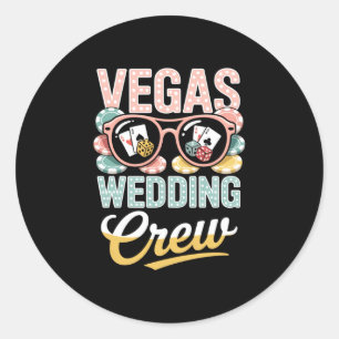 Vegas wedding crew las vegas bachelorette party classic round sticker