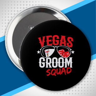 Vegas Wedding - Vegas Bachelor Party - Groom Squad 10 Cm Round Badge