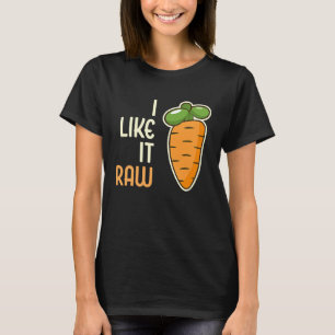 Vegetable Carrot I Like It Raw Vegan Lifestyle  1 T-Shirt