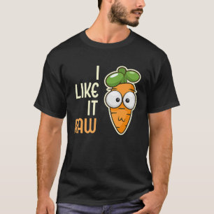 Vegetable Carrot I Like It Raw Vegan Lifestyle  3 T-Shirt