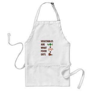 Vegetables Are What Food Eats Standard Apron