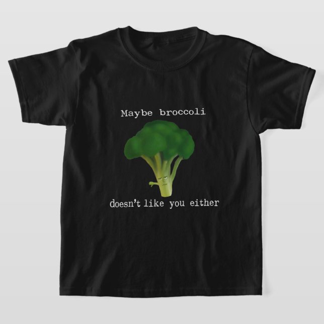 Vegetables Broccoli does not like you D0100101A T-Shirt (Laydown)