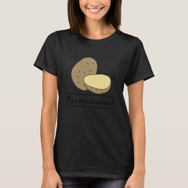 Vegetables Hobby Chef Cute Potatoes Potatolicious T-Shirt (Front)