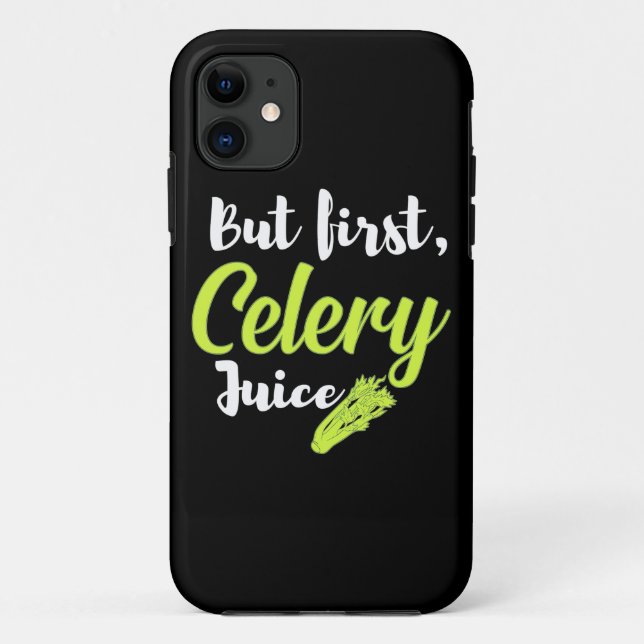 Vegetarian But First Celery Juice Case-Mate iPhone Case (Back)