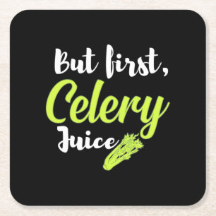 Vegetarian But First Celery Juice Square Paper Coaster