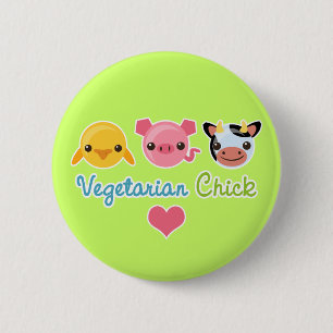 Vegetarian Chick 6 Cm Round Badge