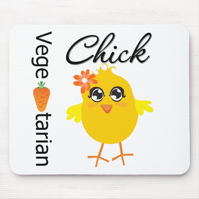 Vegetarian Chick Mouse Pad (Front)