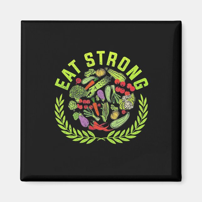 Vegetarian Eat Strong Magnet (Front)