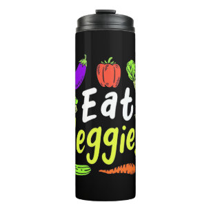 Vegetarian Eat Veggies Thermal Tumbler