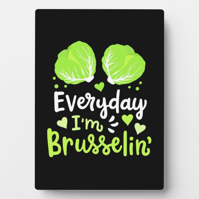 Vegetarian Everyday I Am Brusselin Plaque (Front)