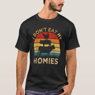 Vegetarian I Don t Eat My Homies Turkey Day Thanks T-Shirt