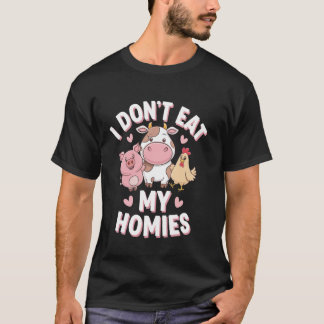 Vegetarian I Don'T Eat My Homies T-Shirt