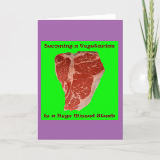 Vegetarian Missed Steak Greeting Card