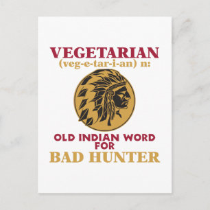 Vegetarian Old Indian Word for Bad Hunter Postcard