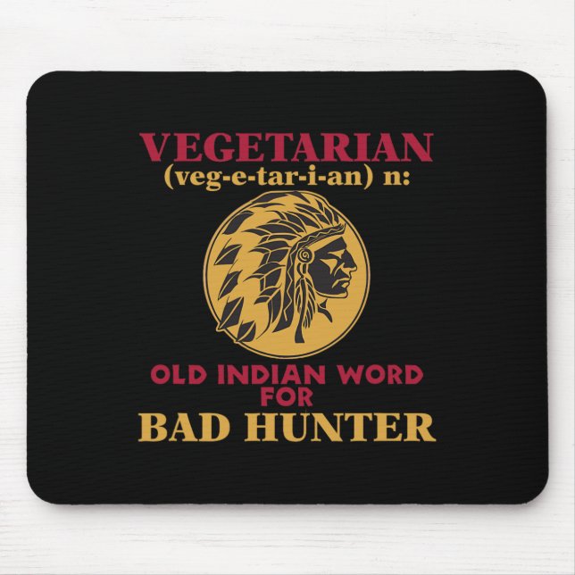 Vegetarian Old Indian Word For Byd Hunter  Mouse Pad (Front)