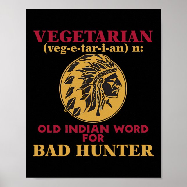 Vegetarian Old Indian Word For Byd Hunter  Poster (Front)