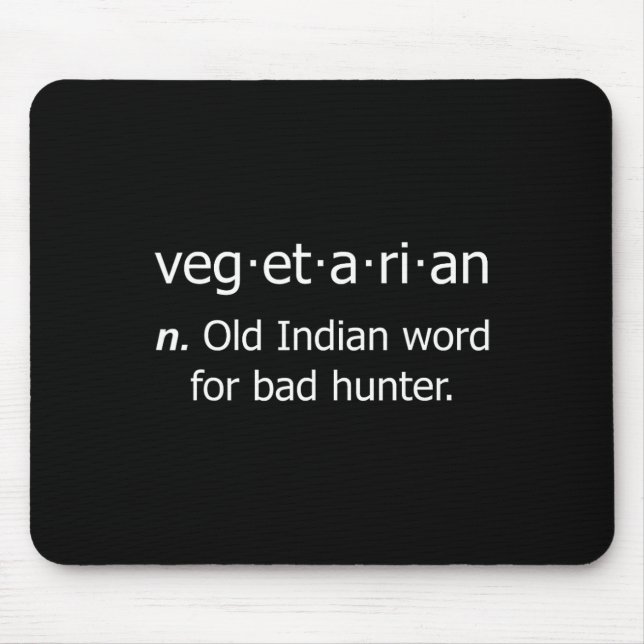 Vegetarian Old Word For Byd Hunter  Mouse Pad (Front)