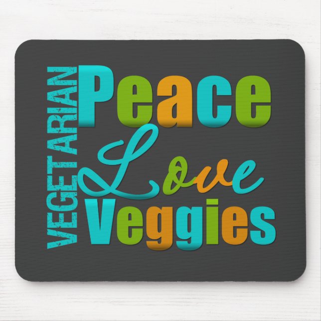Vegetarian Peace Love Veggies Mouse Pad (Front)