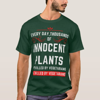 Vegetarian Sarcasm Funny Vegetarian Humour  T-Shirt