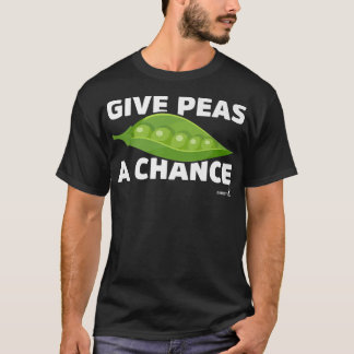 Vegetarian Vegan T Give Peas a Chance  T-Shirt