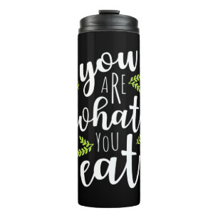 Vegetarian You Are What You Eat Thermal Tumbler