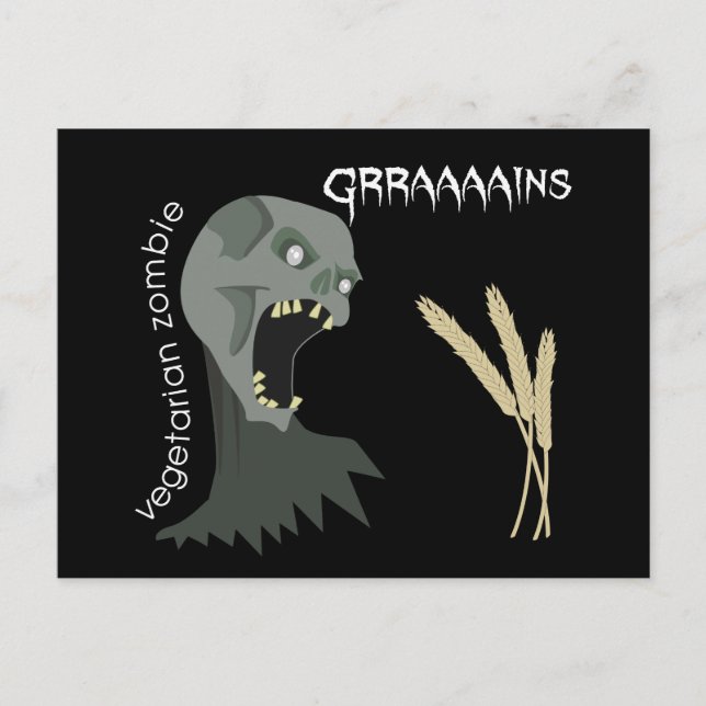 Vegetarian Zombie wants Graaaains! Postcard (Front)