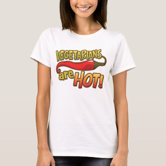 Vegetarians Are Hot Ladies tee (Front)