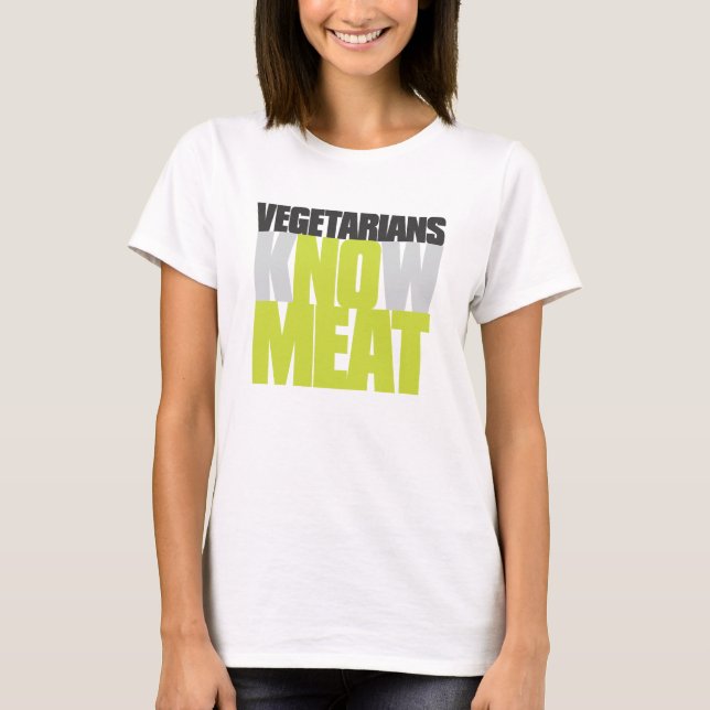 Vegetarians No Meat T-Shirt (Front)
