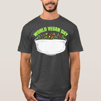 Vegetarians Veggie Bowl For World Vegan Day T-Shirt