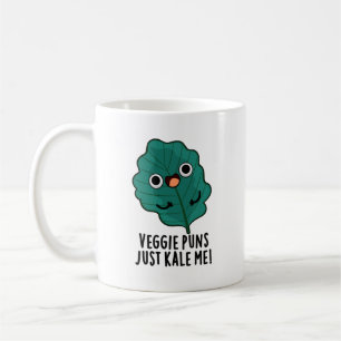 Veggie Puns Just Kale Me Funny Food Pun Coffee Mug