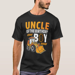Vehicle Construction Loader Uncle Of The Birthday T-Shirt