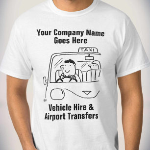 Vehicle Hire & Taxi Airport Services Taxi Driver T-Shirt