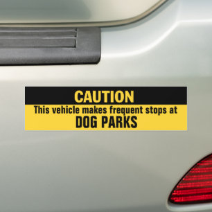 Vehicle Makes Frequent Stops at Dog Parks Bumper S Sticker