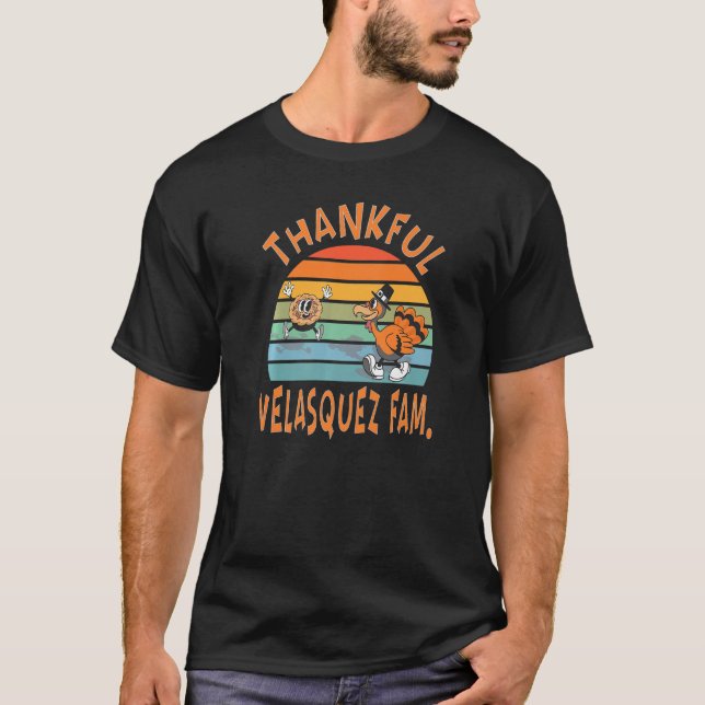 Velasquez Family  Thanksgiving Reunion Party T-Shirt (Front)