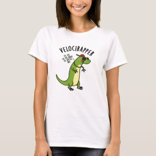 Veloci-rapper Funny Dinosaur Puns T-Shirt
