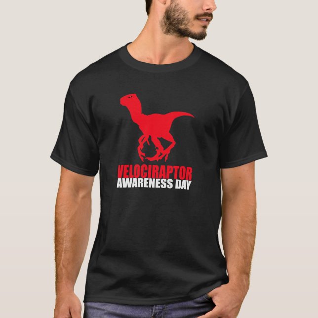 Velociraptor Awareness Day T-Shirt (Front)