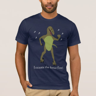Velociraptor! Evacuate the dance floor! T-Shirt