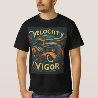Velocity Meets Vigour  T-Shirt