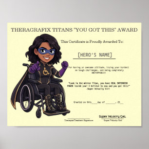 Velocity Wheelchair You Got This! Milestone Award Poster