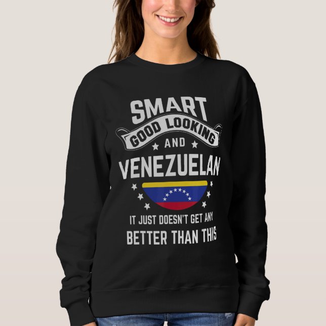 Venezuelan Flag Native Pride Venezuela Venezuelan  Sweatshirt (Front)