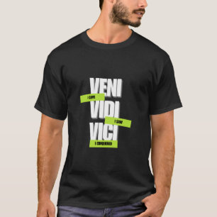 Veni Vidi Vici Dark Academia Classic Latin Quote D T-Shirt
