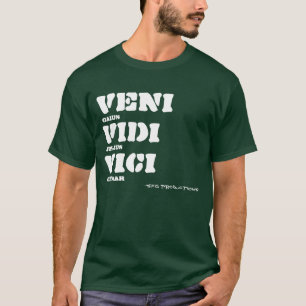 Veni Vidi Vici, Gaius, Julius, Caesar, -SFG Pro... T-Shirt