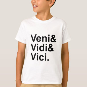 Veni Vidi Vici I Came, I Saw, I Conquered Caesar T-Shirt