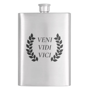 Veni Vidi Vici - I Came I Saw I Conquered Hip Flask