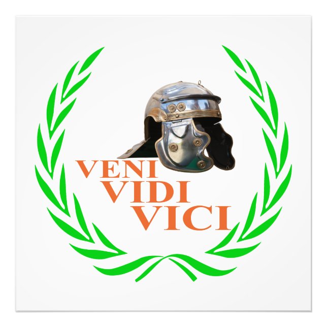 Veni Vidi Vici Photo Print (Front)