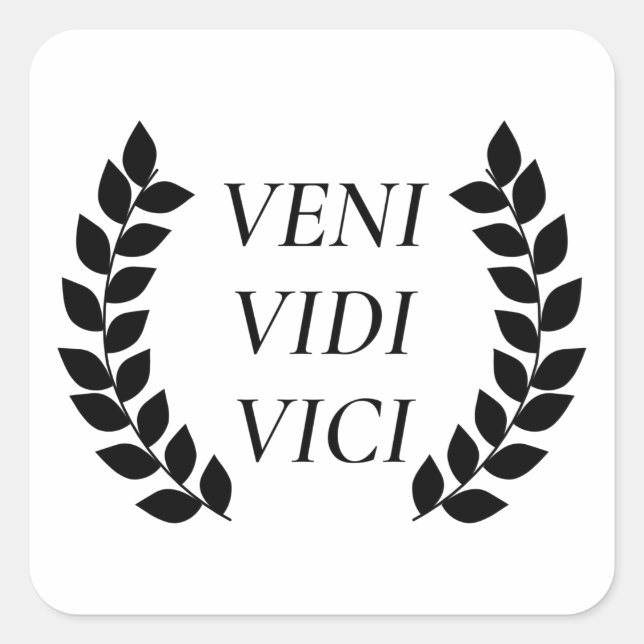 Veni Vidi Vici Square Sticker (Front)
