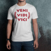  Veni Vidi Vici - Latin saying by Gaius Julius Caesar T-Shirt :  Clothing, Shoes & Jewelry