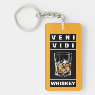Veni Vidi Whiskey Funny Quote For Whiskey Lovers Key Ring